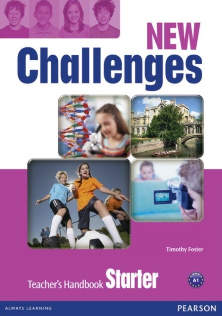 New Challenges Starter Teacher''s Handbook