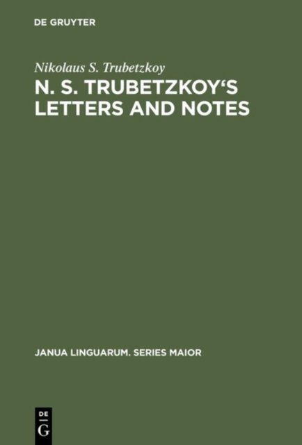 N. S. Trubetzkoy's Letters and Notes