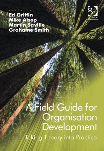 A Field Guide for Organisation Development