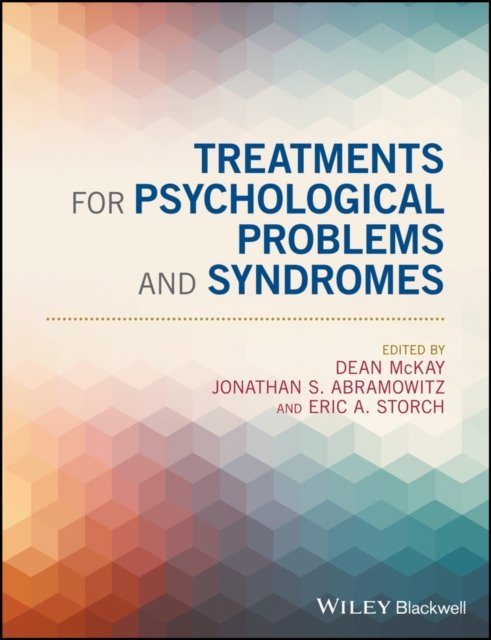 Treatments for Psychological – Problems and Syndromes