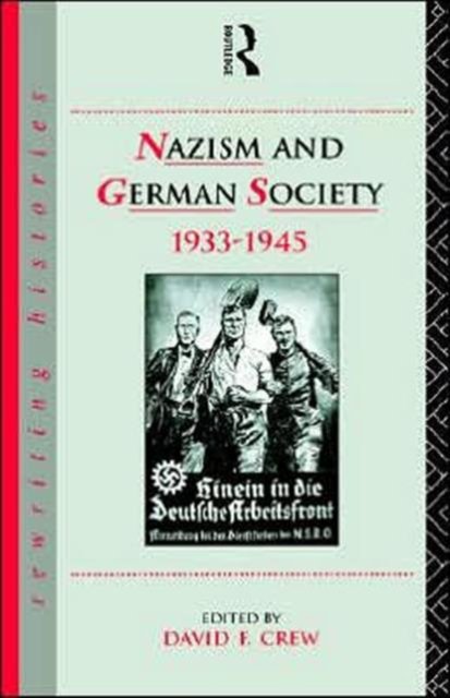 Nazism and German Society, 1933-1945