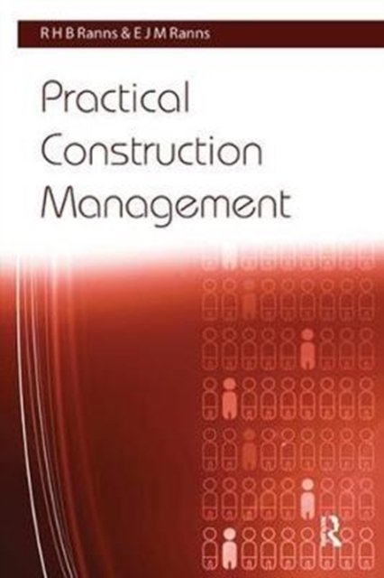 Practical Construction Management