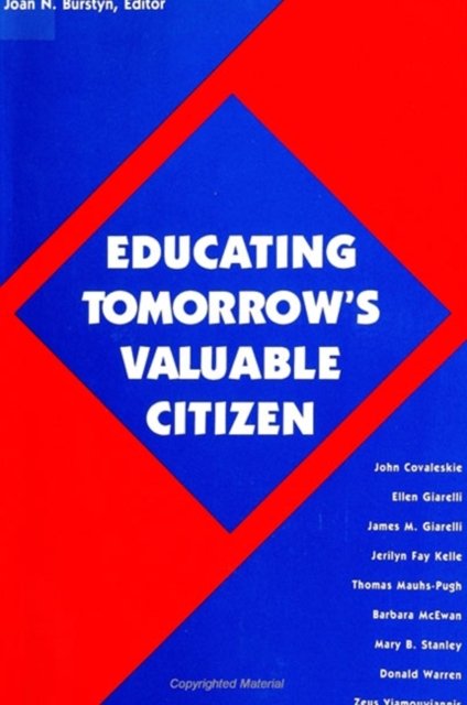Educating Tomorrow''s Valuable Citizen