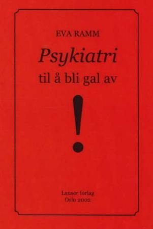 Psykiatri til å bli gal av!