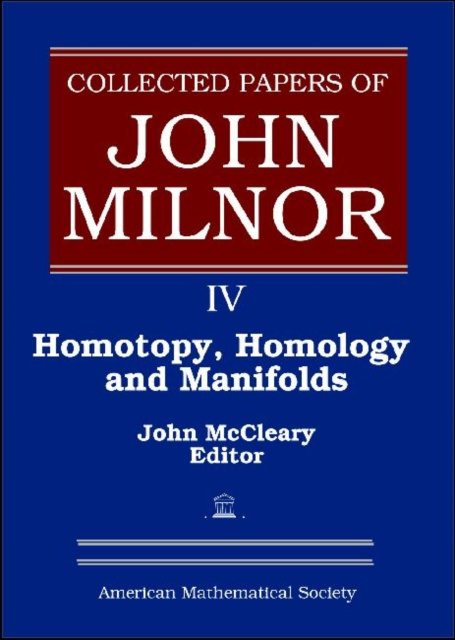 Collected Papers of John Milnor, Volume IV
