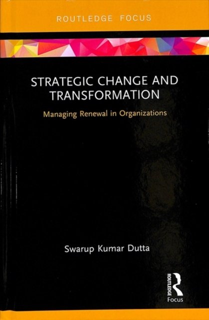 Strategic Change and Transformation