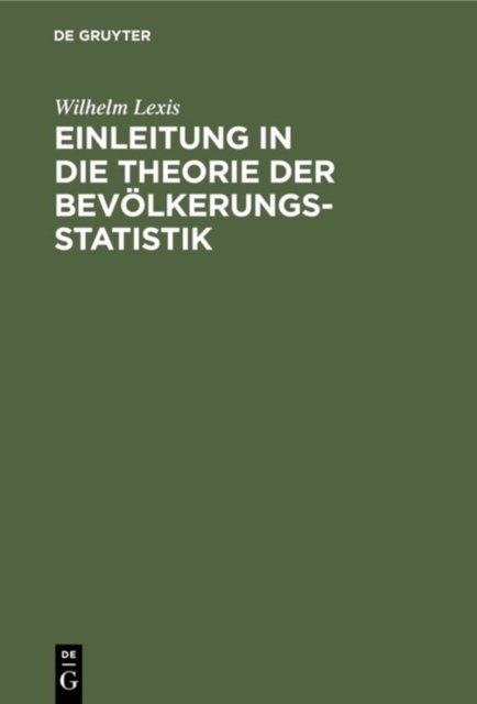 Einleitung in die Theorie der Bevolkerungsstatistik