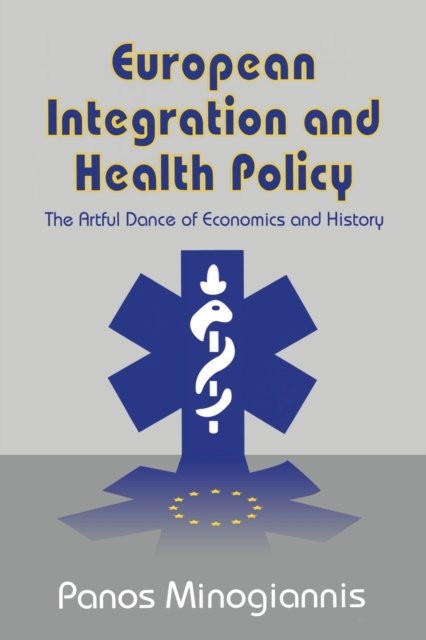 European Integration and Health Policy