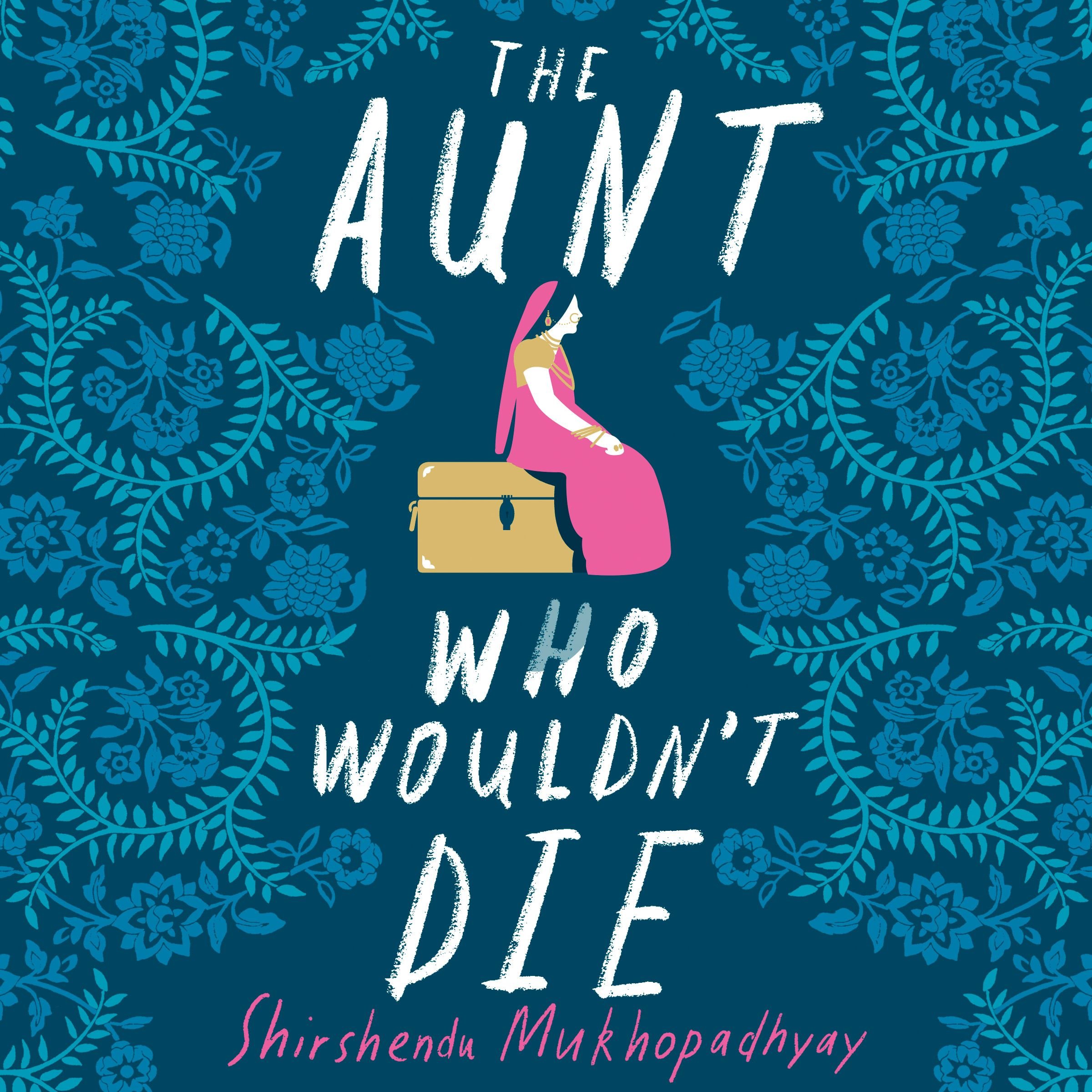 The Aunt Who Wouldn't Die