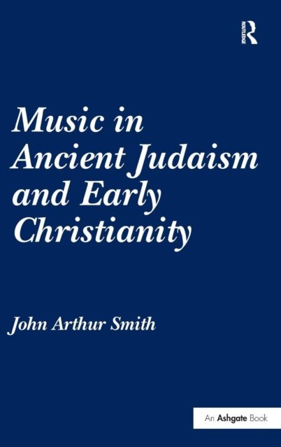 Music in Ancient Judaism and Early Christianity