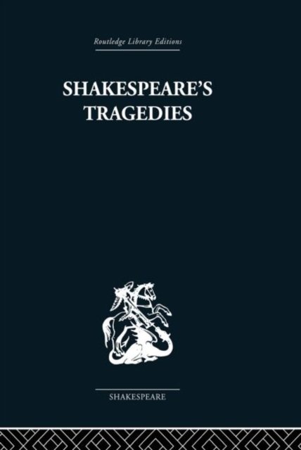 Shakespeare''s Tragedies