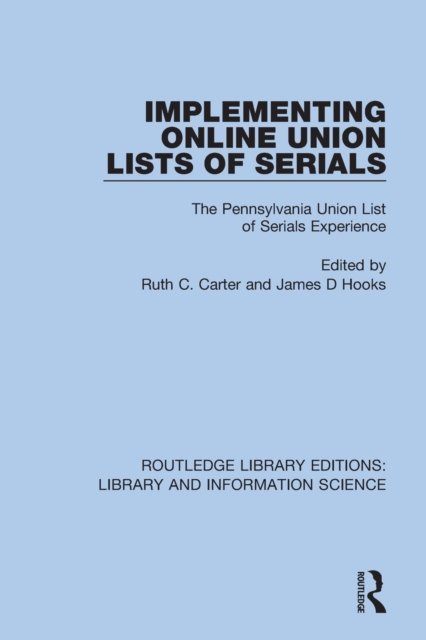 Implementing Online Union Lists of Serials