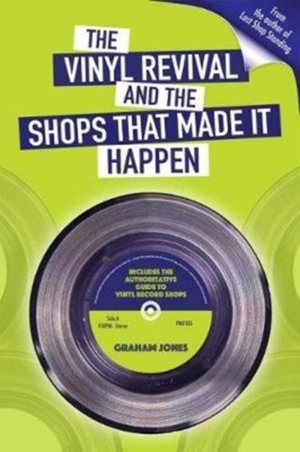 The Vinyl  Revival And The Shops That Made It Happen