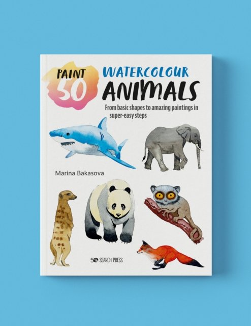 Paint 50: Watercolour Animals