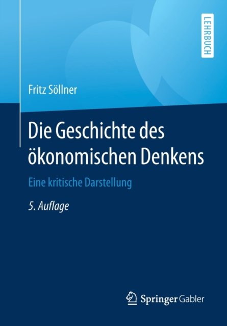 Die Geschichte des okonomischen Denkens