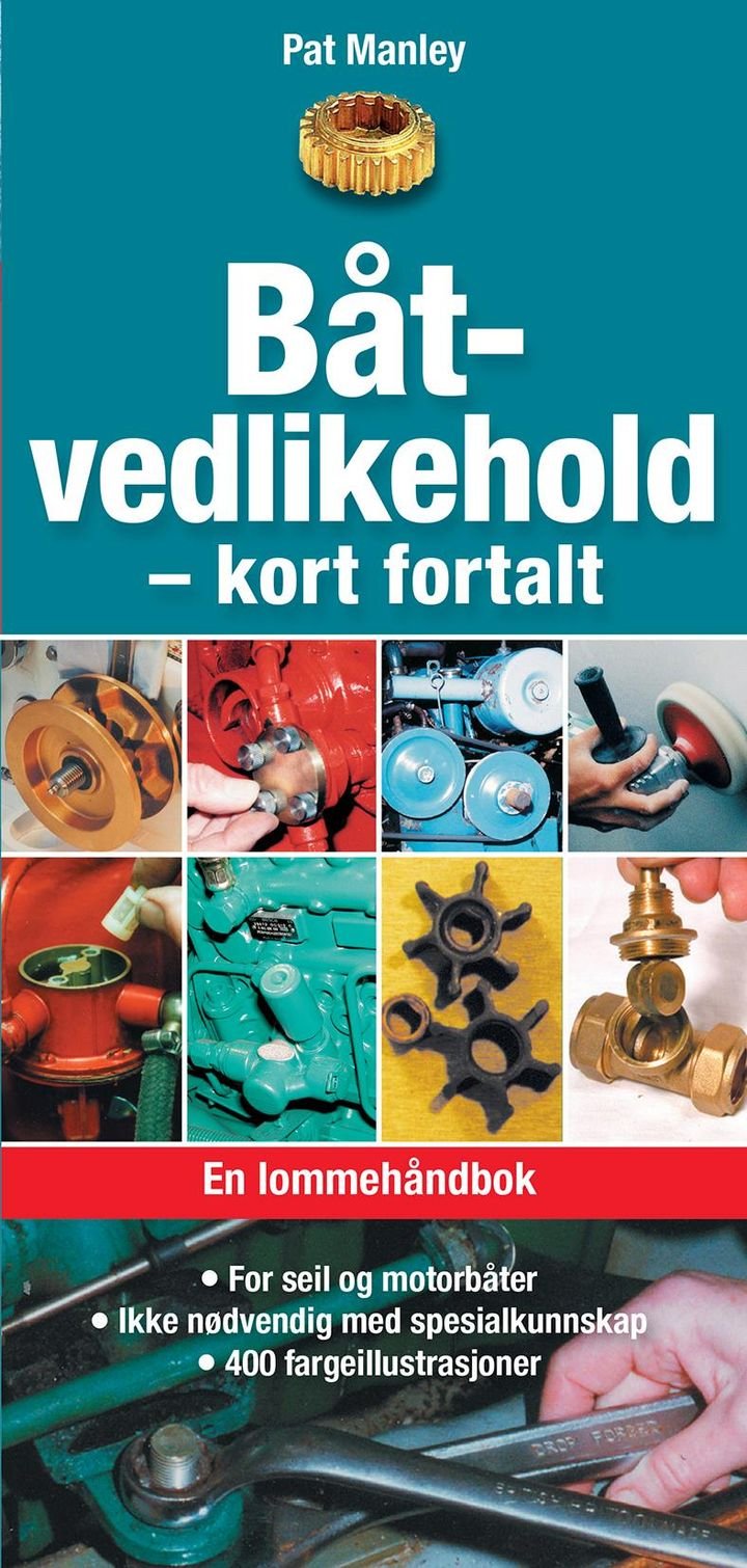 Båtvedlikehold - kort fortalt - en lommehåndbok