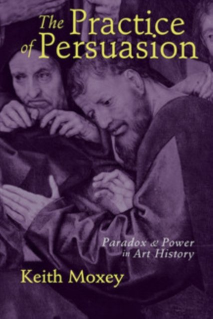 The Practice of Persuasion