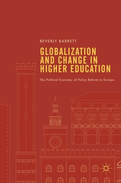 Globalization and Change in Higher Education