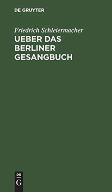 Ueber das Berliner Gesangbuch
