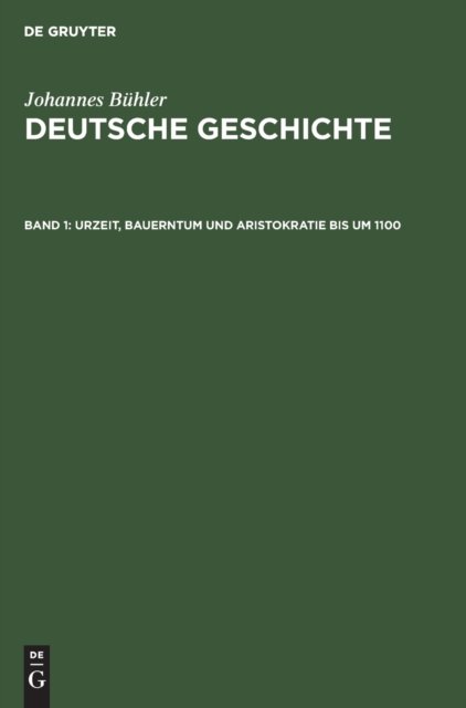Urzeit, Bauerntum Und Aristokratie Bis Um 1100