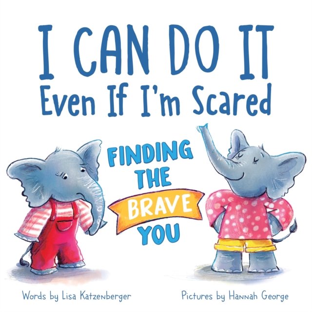I Can Do It Even If I''m Scared