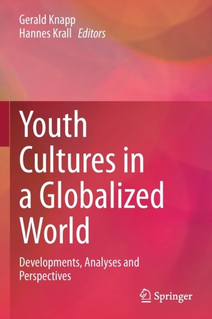 Youth Cultures in a Globalized World