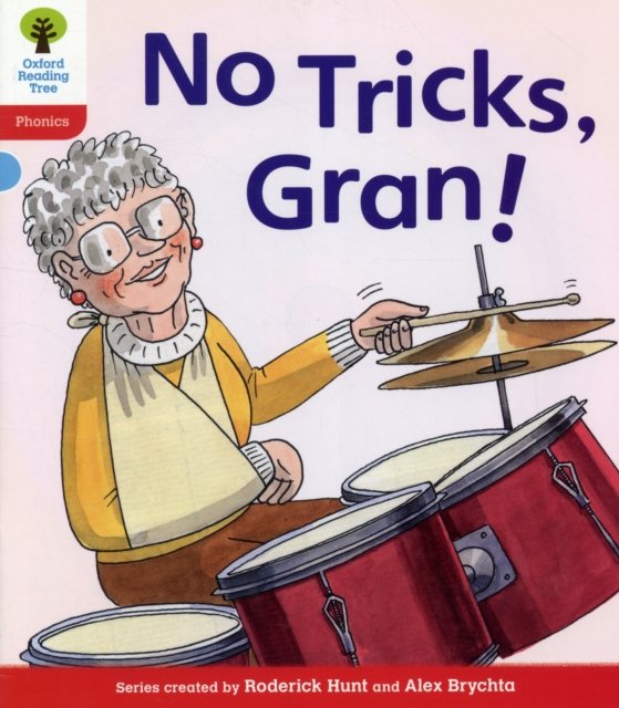 Oxford Reading Tree: Level 4: Floppy''s Phonics Fiction: No Tricks, Gran!