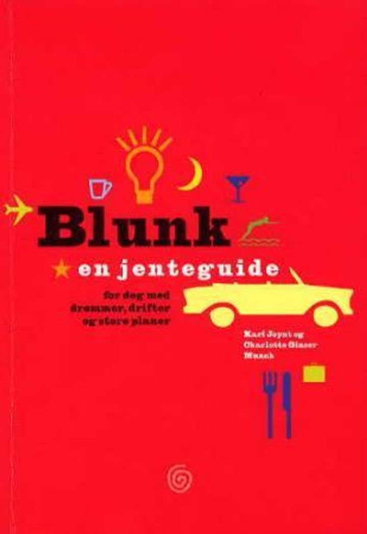 Blunk - en jenteguide : for deg med drømmer, drifter og store planer