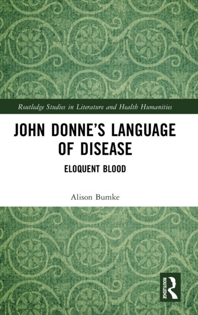 John Donne’s Language of Disease