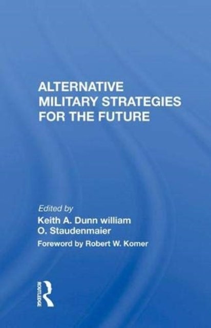 Alternative Military Strategies For The Future