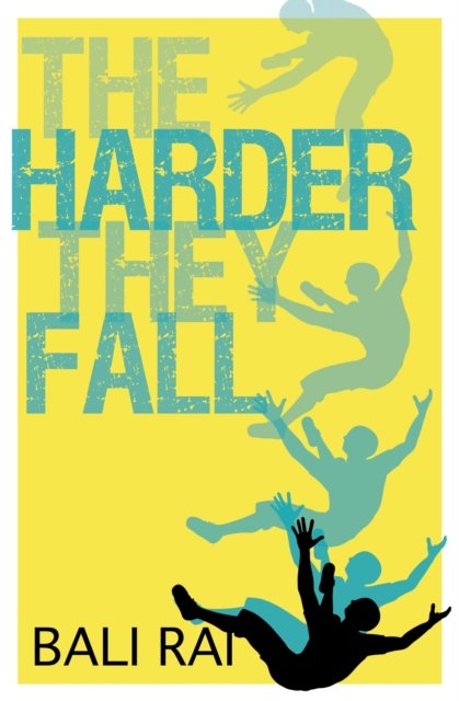 HARDER THEY FALL