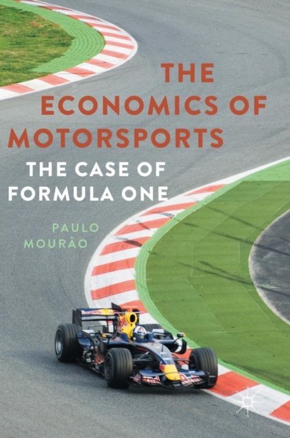 The Economics of Motorsports