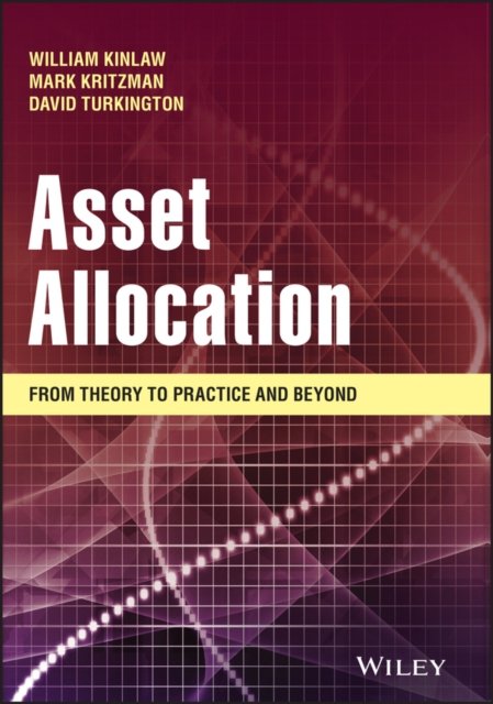 Asset Allocation – From Theory to Practice and Beyond