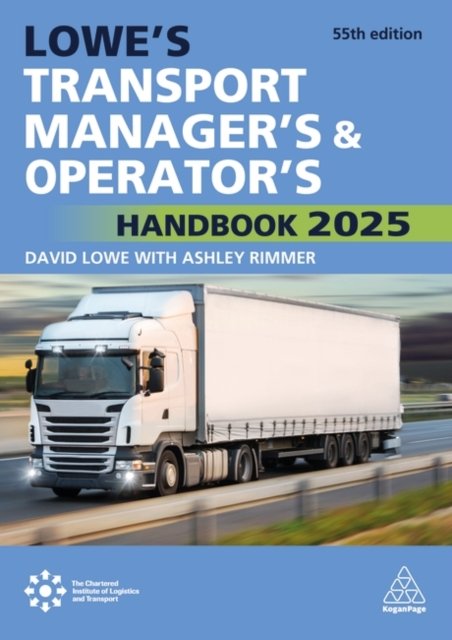 Lowe''s Transport Manager''s and Operator''s Handbook 2025