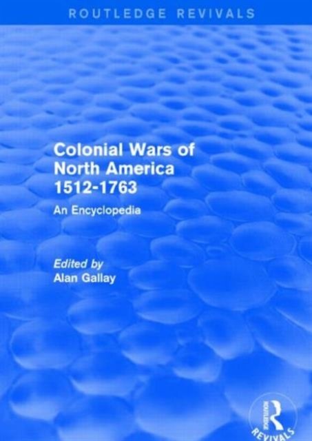 Colonial Wars of North America, 1512-1763