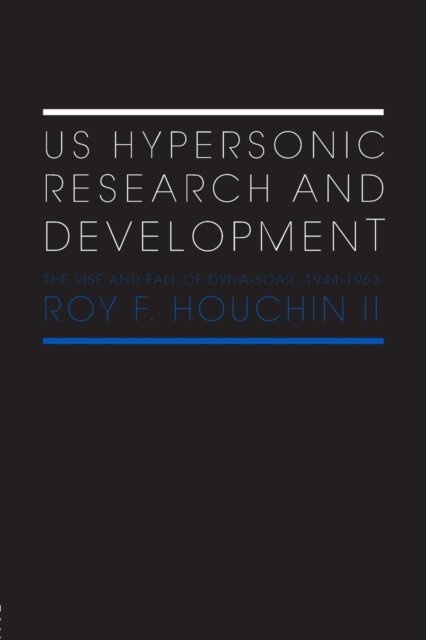 US Hypersonic Research and Development