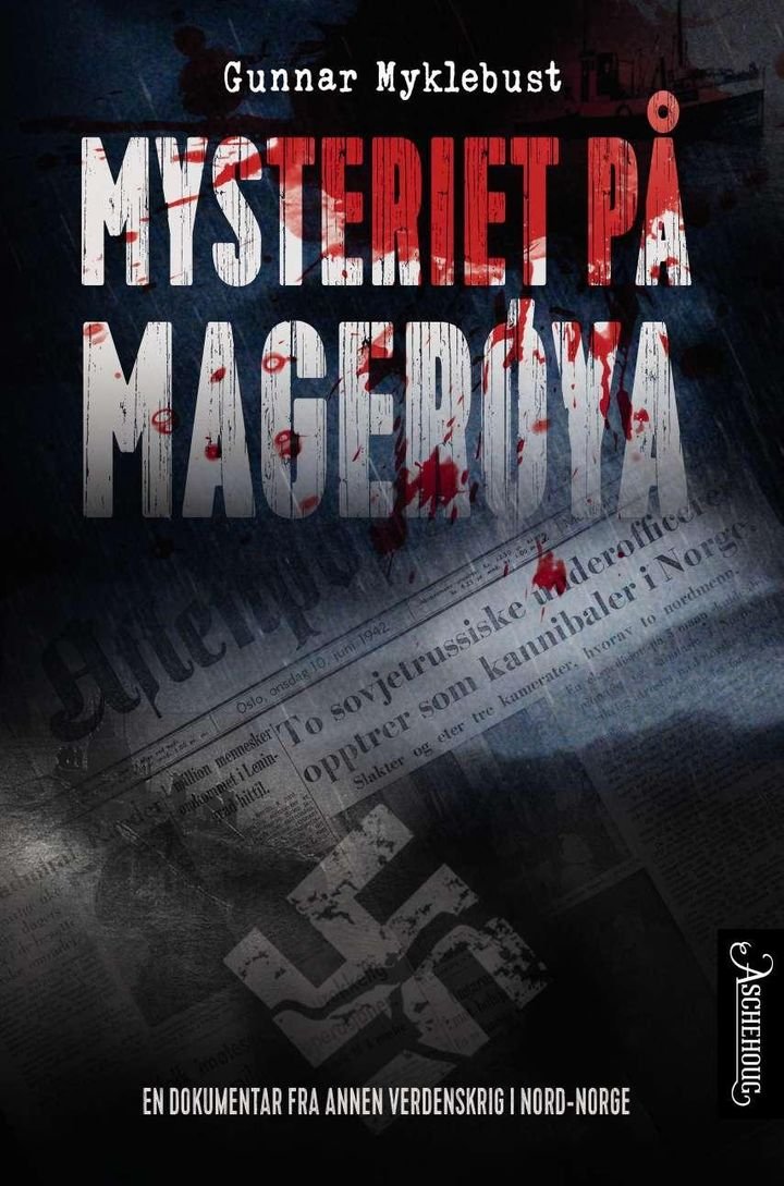 Mysteriet på Magerøya - et drama fra annen verdenskrig i Nord-Norge