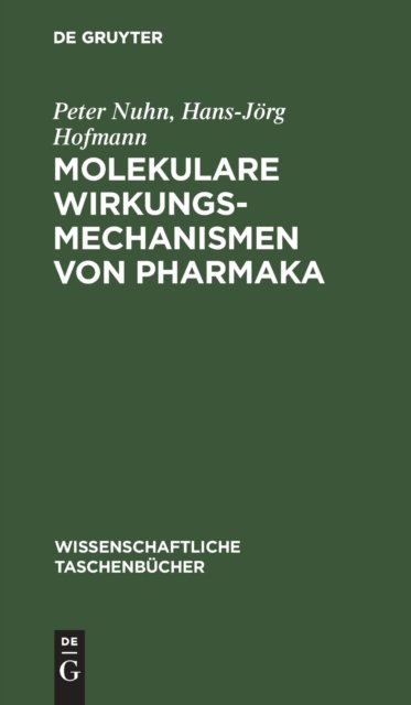 Molekulare Wirkungsmechanismen Von Pharmaka