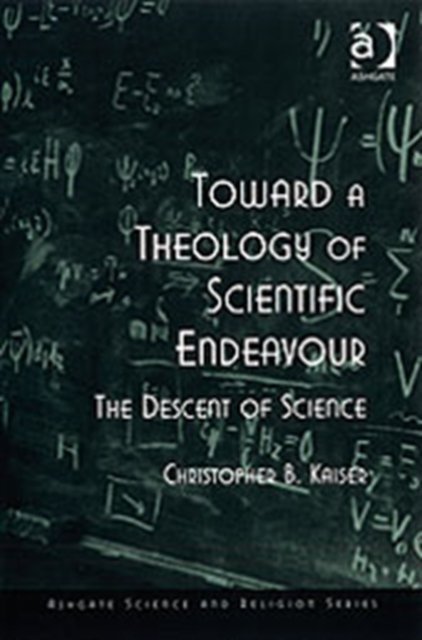 Toward a Theology of Scientific Endeavour
