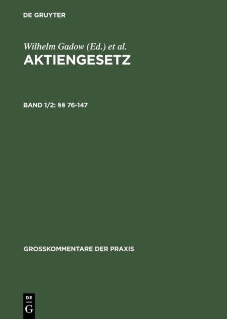 Aktiengesetz, Band 1/2, §§ 76-147