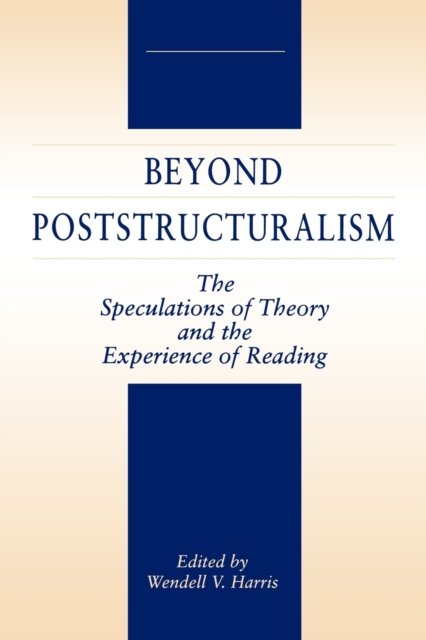 Beyond Poststructuralism