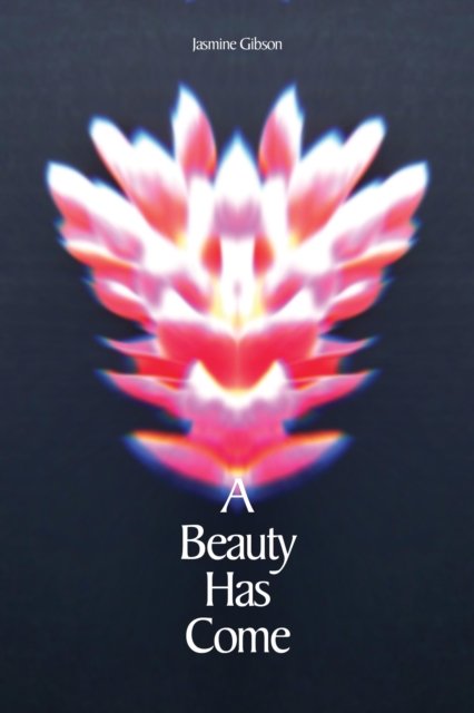 A Beauty Has Come