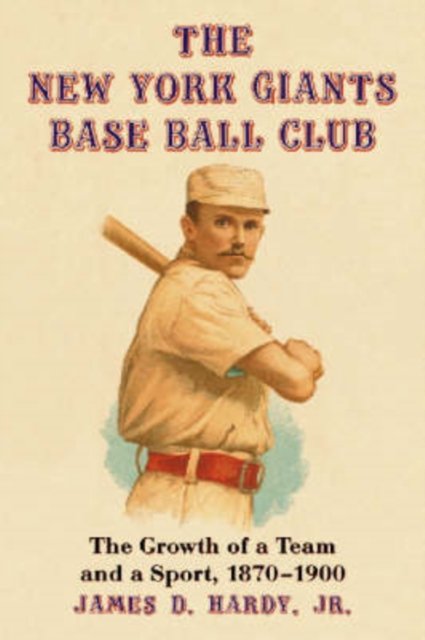 The New York Giants Base Ball Club
