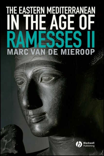 Eastern Mediterranean in the Age of Ramesses II