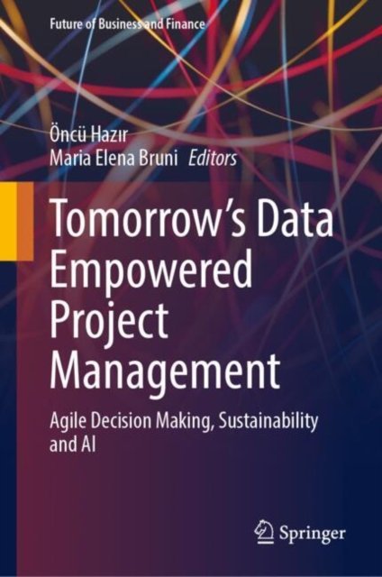 Tomorrow''s Data Empowered Project Management