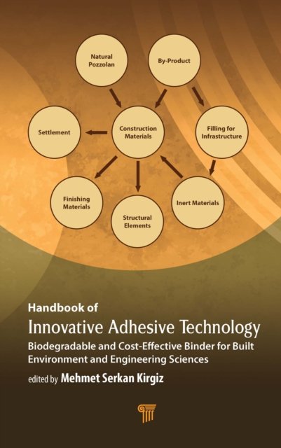 Handbook of Innovative Adhesive Technology