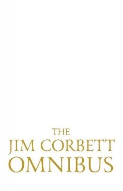 The Jim Corbett Omnibus vol. 1