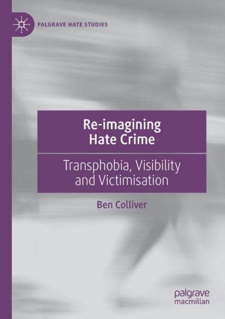 Re-imagining Hate Crime