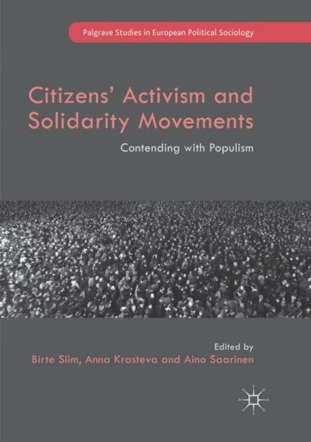 Citizens'' Activism and Solidarity Movements