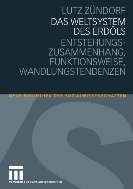 Das Weltsystem des Erdols